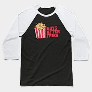 Guys After Fries Baseball T-Shirt